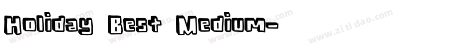 Holiday Best Medium字体转换